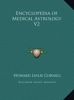 Encyklopedia astrologii medycznej V2 - Encyclopedia of Medical Astrology V2