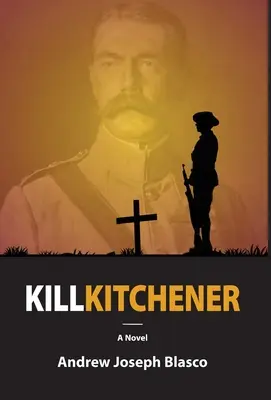 Zabić Kitchenera - Kill Kitchener