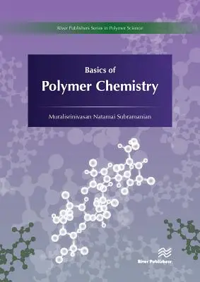 Podstawy chemii polimerów - Basics of Polymer Chemistry