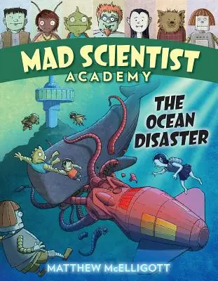 Akademia Szalonych Naukowców: Katastrofa na oceanie - Mad Scientist Academy: The Ocean Disaster