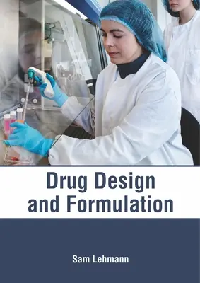 Projektowanie i formułowanie leków - Drug Design and Formulation