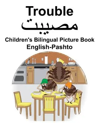Dwujęzyczny słownik obrazkowy dla dzieci angielsko-pasztoński Kłopoty - English-Pashto Trouble Children's Bilingual Picture Book