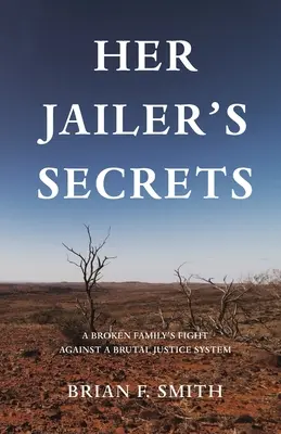 Sekrety jej strażnika - Her Jailer's Secrets