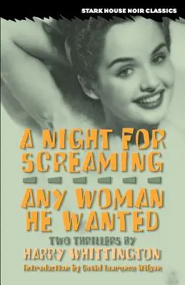 Noc krzyku / Każda kobieta, której pragnął - A Night for Screaming / Any Woman He Wanted