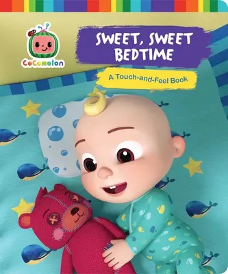 Słodka, słodka dobranocka: Książka dotykowa - Sweet, Sweet Bedtime: A Touch-And-Feel Book