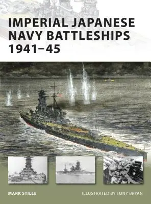 Pancerniki Cesarskiej Japońskiej Marynarki Wojennej 1941-45 - Imperial Japanese Navy Battleships 1941-45