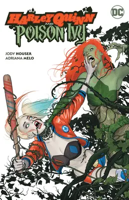 Harley Quinn i Trujący Bluszcz - Harley Quinn and Poison Ivy