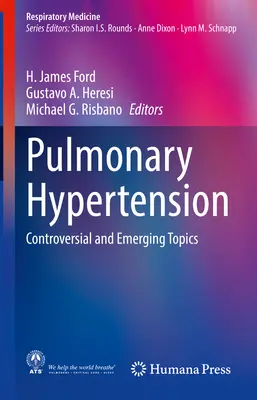 Nadciśnienie płucne: Kontrowersyjne i nowe tematy - Pulmonary Hypertension: Controversial and Emerging Topics