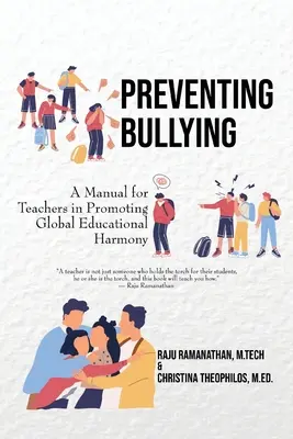 Zapobieganie zastraszaniu: Podręcznik dla nauczycieli promujący globalną harmonię edukacyjną - Preventing Bullying: A Manual for Teachers in Promoting Global Educational Harmony