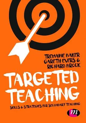 Ukierunkowane nauczanie: strategie dla nauczycieli szkół średnich - Targeted Teaching: Strategies for Secondary Teaching