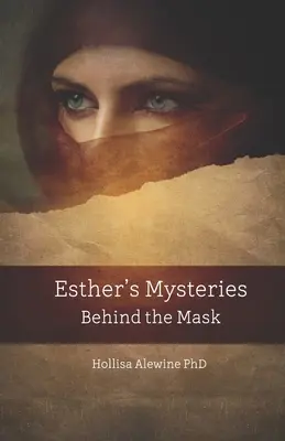 Tajemnice Estery za maską - Esther's Mysteries Behind the Mask