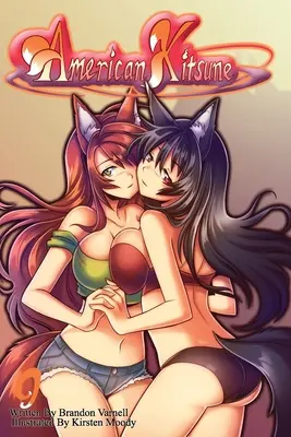 American Kitsune, tom 9: Wrogość lisa - American Kitsune, Vol. 9: A Fox's Hostility