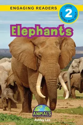 Słonie: Zwierzęta, które robią różnicę! (Angażujące czytanki, poziom 2) - Elephants: Animals That Make a Difference! (Engaging Readers, Level 2)