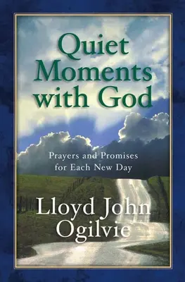 Ciche chwile z Bogiem - Quiet Moments with God
