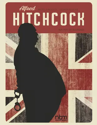 Alfred Hitchcock: Mistrz suspensu - Alfred Hitchcock: Master of Suspense