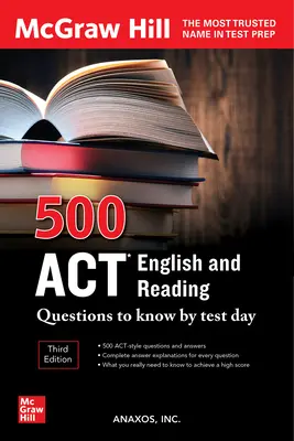 500 pytań z języka angielskiego i czytania ACT, które należy znać do dnia testu, wydanie trzecie - 500 ACT English and Reading Questions to Know by Test Day, Third Edition