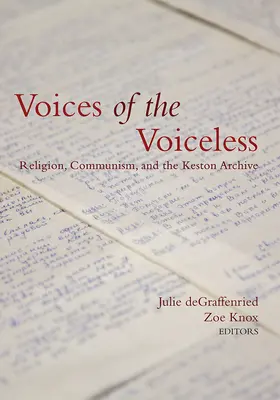 Voices of the Voiceless: Religia, komunizm i archiwum Kestona - Voices of the Voiceless: Religion, Communism, and the Keston Archive