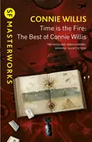 Czas to ogień - The Best of Connie Willis - Time is the Fire - The Best of Connie Willis