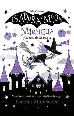 Mirabella Y La Escuela de Magia / Mirabelka łamie zasady - Mirabella Y La Escuela de Magia / Mirabelle Breaks the Rules