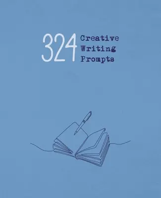 321 pomysłów na kreatywne pisanie - 321 Creative Writing Prompts