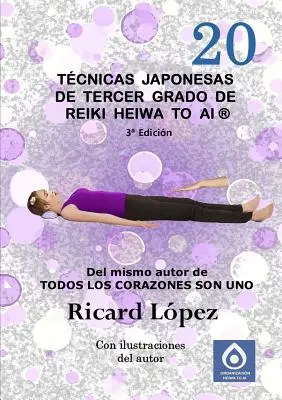 Japońskie techniki trzeciego stopnia Reiki Heiwa to Ai (R) - Tcnicas japonesas de tercer grado de Reiki Heiwa to Ai (R)