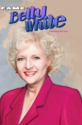 Sława: Betty White - świętujemy 100 lat - Fame: Betty White - Celebrating 100 Years