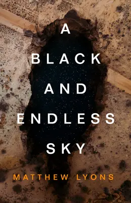 Czarne i bezkresne niebo - A Black and Endless Sky