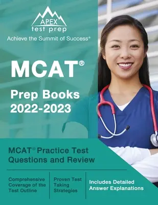 MCAT Prep Books 2022-2023: MCAT Practice Test Questions and Review [Zawiera szczegółowe wyjaśnienia odpowiedzi] - MCAT Prep Books 2022-2023: MCAT Practice Test Questions and Review [Includes Detailed Answer Explanations]