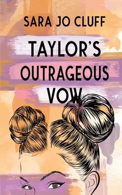 Skandaliczny ślub Taylor - Taylor's Outrageous Vow