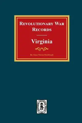 Akta wojny o niepodległość Wirginii: Virginia Army and Navy Forces z Bounty Land Warrants dla Virginia Military District of Ohio i Virginia Milita - Revolutionary War Records Virginia: Virginia Army and Navy Forces with Bounty Land Warrants for Virginia Military District of Ohio and Virginia Milita