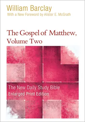 Ewangelia Mateusza, tom drugi - The Gospel of Matthew, Volume Two