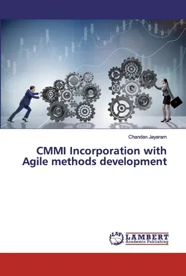 Włączenie CMMI do rozwoju metod Agile - CMMI Incorporation with Agile methods development