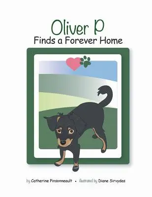 Oliver P znajduje dom na zawsze - Oliver P Finds a Forever Home