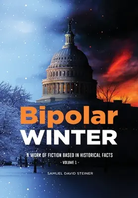 Dwubiegunowa zima: tom 1 - Bipolar WINTER: Volume 1