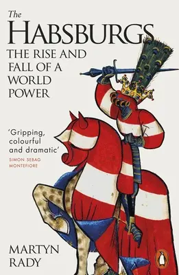 Habsburgowie - Powstanie i upadek światowej potęgi - Habsburgs - The Rise and Fall of a World Power