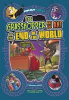 Konik polny i mrówka na końcu świata - powieść graficzna - Grasshopper and the Ant at the End of the World - A Graphic Novel