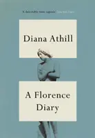 Pamiętnik Florence (Athill Diana (Y)) - Florence Diary (Athill Diana (Y))