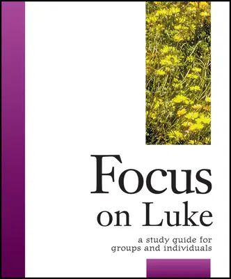 Skup się na Łukaszu - Focus on Luke