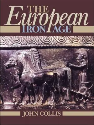 Europejska epoka żelaza - The European Iron Age