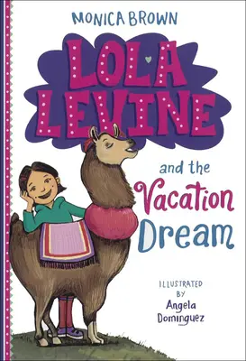 Lola Levine i wakacyjny sen - Lola Levine and the Vacation Dream