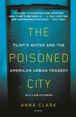 Zatrute miasto: Woda we Flint i amerykańska tragedia miejska - The Poisoned City: Flint's Water and the American Urban Tragedy