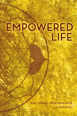 Empowered Life Soul Journal i książka do kolorowania - Empowered Life Soul Journal and Coloring Book