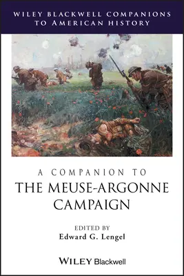 Przewodnik po kampanii Meuse-Argonne - A Companion to the Meuse-Argonne Campaign