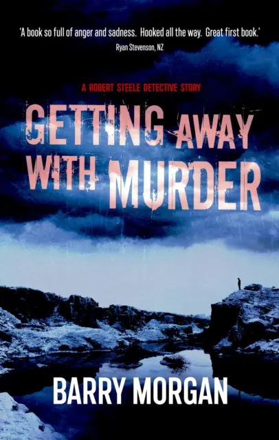 Uciec przed morderstwem - historia detektywa Roberta Steele'a - Getting Away With Murder - A Detective Robert Steele story