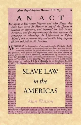 Prawo niewolnicze w obu Amerykach - Slave Law in the Americas