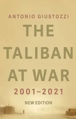 Talibowie na wojnie: 2001-2021 - The Taliban at War: 2001 - 2021