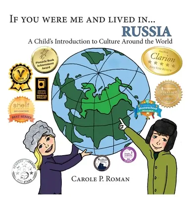 Gdybyś był mną i żył w... Rosja: Dziecięce wprowadzenie do kultury na całym świecie - If You Were Me and Lived in... Russia: A Child's Introduction to Culture Around the World