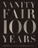 Vanity Fair 100 Years: Od epoki jazzu do naszych czasów - Vanity Fair 100 Years: From the Jazz Age to Our Age