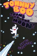 Johnny Boo skacze na Księżyc (Johnny Boo Book 6) - Johnny Boo Zooms to the Moon (Johnny Boo Book 6)