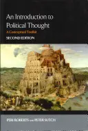 Wprowadzenie do myśli politycznej: Konceptualny zestaw narzędzi - An Introduction to Political Thought: A Conceptual Toolkit